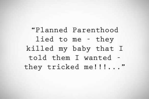 LIED TO by planned parenthood!!